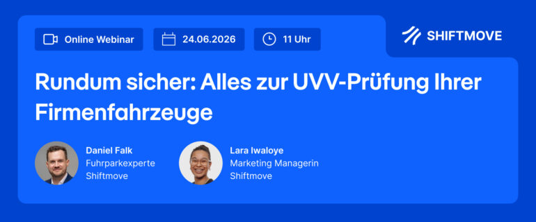 Rundum sicher: Alles zur UVV-Prüfung Ihrer Firmenfahrzeuge